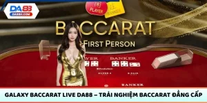 Galaxy Baccarat Live DA88