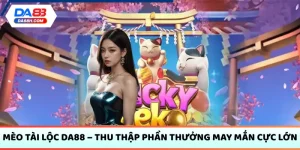 Mèo Tài Lộc DA88